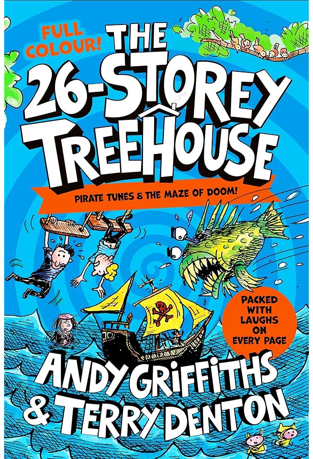 The 13-Storey Treehouse: 01 : Griffiths, Andy, Denton, Terry